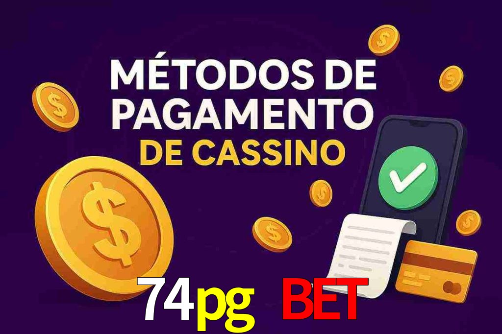 Métodos de Pagamento no 74pg bet